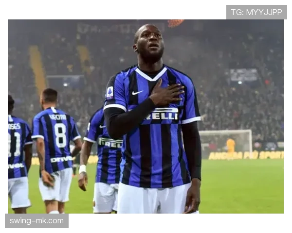 卢卡库连场破门助球队强势回暖 卢卡库连场破门助球队强势回暖